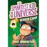 Genius Camp: The Smartest Kid in the Universe, Book 2