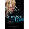 Can You Feel It?