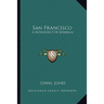 San Francisco: A Retrospect Of Bohemia
