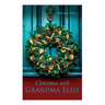 Christmas with Grandma Elsie: Christmas Classic