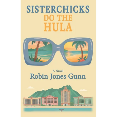 Sisterchicks Do The Hula