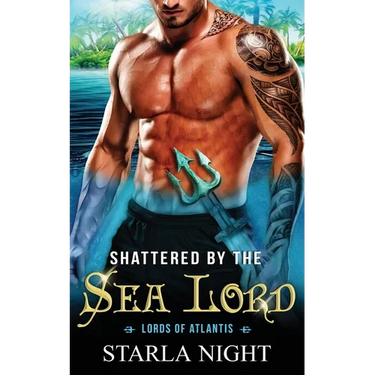 Shattered by the Sea Lord