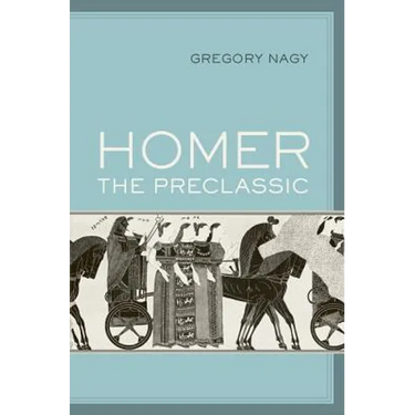 Homer the Preclassic: Volume 67