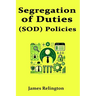 Segregation of Duties (SOD) Policies in IAM
