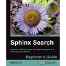 Sphinx Search Beginner's Guide