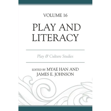 Play and Literacy: Play & Culture Studies, Volume 16