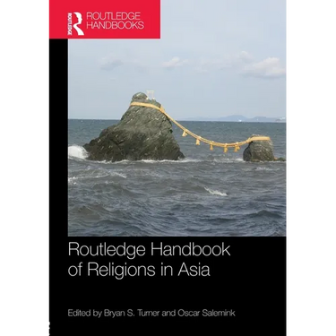 Routledge Handbook of Religions in Asia