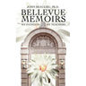Bellevue Memoirs