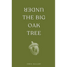 Under the Big Oak Tree