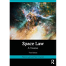 Space Law: A Treatise