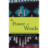 The Power of Words: A Transformative Language Arts Reader