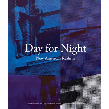 Day for Night: New American Realism: Selections from the Tony and Elham Salamé Collection - Aïshti Foundation