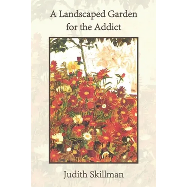 A Landscaped Garden for the Addict