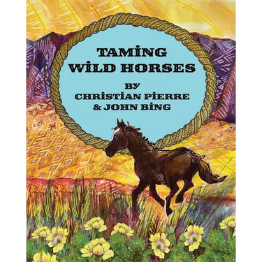 Taming Wild Horses