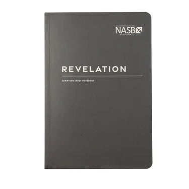 NASB Scripture Study Notebook: Revelation: NASB