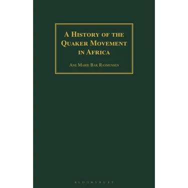 A History of the Quaker Movement in Africa