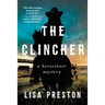 The Clincher: A Horseshoer Mystery