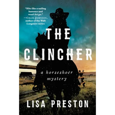 The Clincher: A Horseshoer Mystery