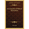 Encyclopedia Of Biblical Spiritualism