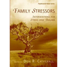 Family Stressors: Interventions for Stress and Trauma