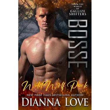 Bosse: Wild Wolf Pack from the world of Gallize Shifters