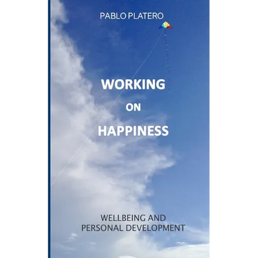 Working on Happiness: Reflections for Personal Development