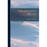The Friendly Arctic