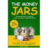The Money Jars