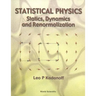 Statistical Physics: Statics, Dynamics and Renormalization