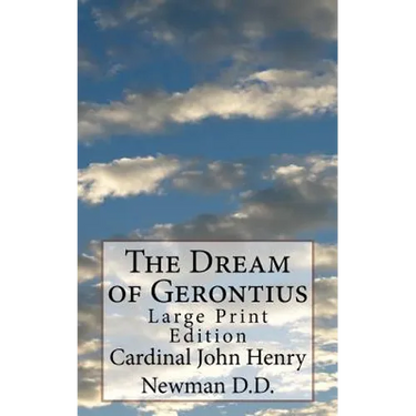 The Dream of Gerontius: Large Print Edition