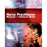 Nurse Pract Manl Clin Skills 2e (Revised)