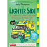 The Lighter Side 2: A Former NHS Paramedic's Selection of Humorous Mess Room Tales