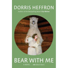 Bear with Me