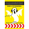 Paracoustics: Sound & the Paranormal