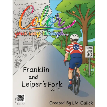 Color Your Way Through... Franklin & Leiper's Fork vol. 1