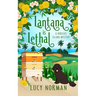Lantana is Lethal: A Hibiscus Island Mystery