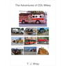 The Adventures of CDL Mikey