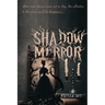 Shadow Mirror