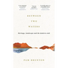 Between Two Waters: Heritage, Landscape and the Modern Cook
