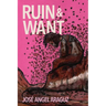 Ruin & Want