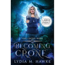 Becoming Crone