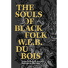 The Souls of Black Folk