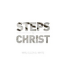 Steps to Christ 1882 Edition