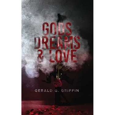Gods, Dreams & Love