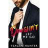 Doughn't Let Me Go: Single Dad Romcom