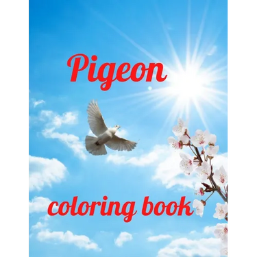 Pigeon coloring book: A Coloring Book of 35 Unique Stress Relief pigeon Coloring Book Designs Paperback