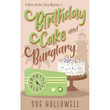 Birthday Cake and Burglary