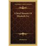 A Brief Memoir Of Elizabeth Fry