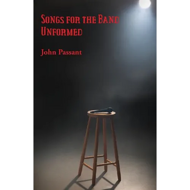 Songs for the Band Unformed