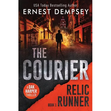 The Courier: A Dak Harper Thriller